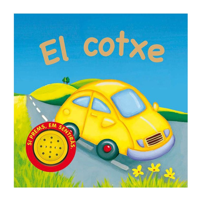Libro Infantil con Sonidos El Cotxe - Catalán
