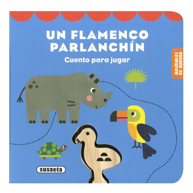 Libro Infantil Un Flamenco Parlanchín Cuento para Jugar 