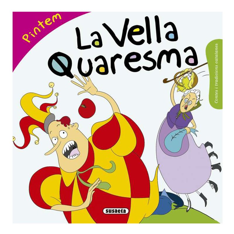 Libro Infantil Pintem La Vella Quaresma - Catalán