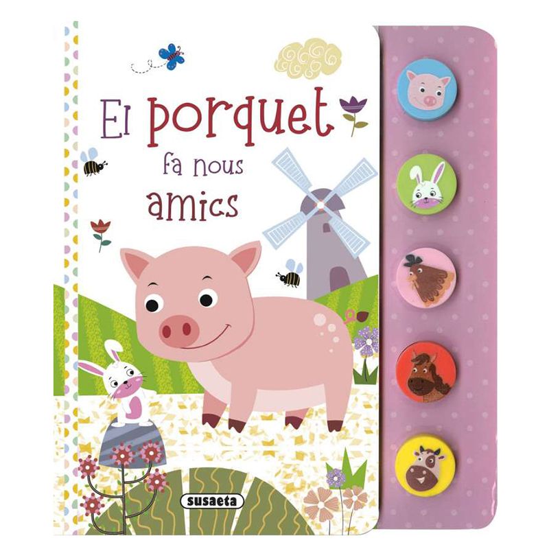 Libro Infantil El Porquet Fa Nous Amics - Catalán